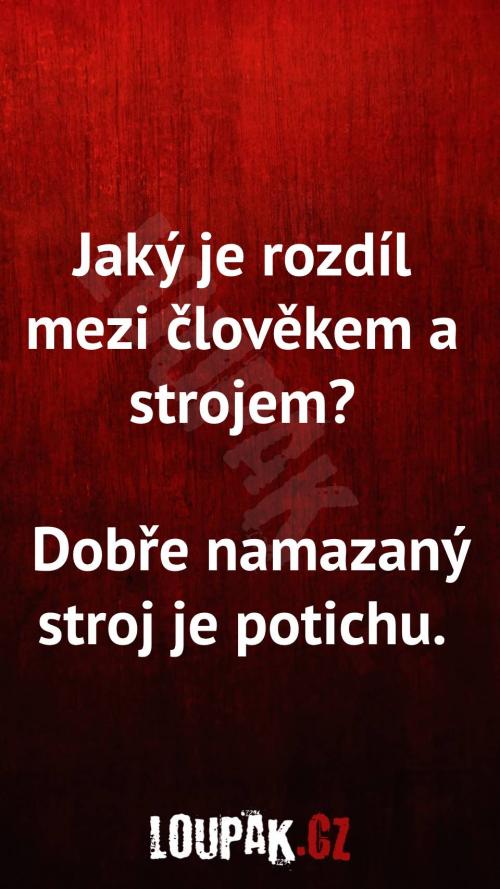  Rozdíl mezi člověkem a strojem 