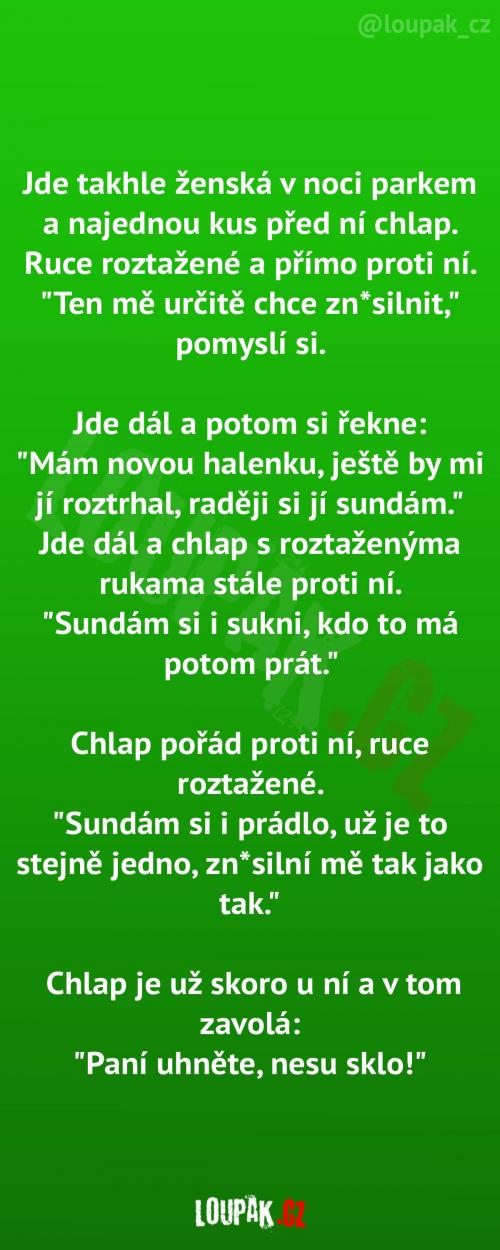  Někoho takového potkat nechcete 