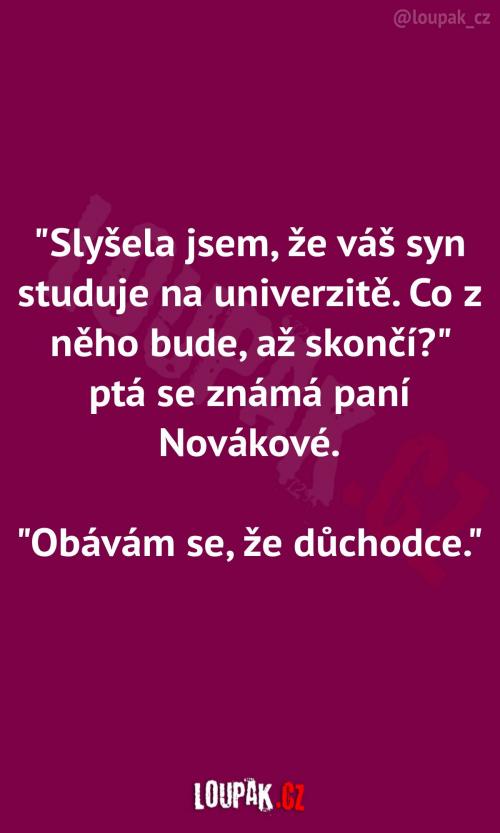 Co bude ze syna po studiu