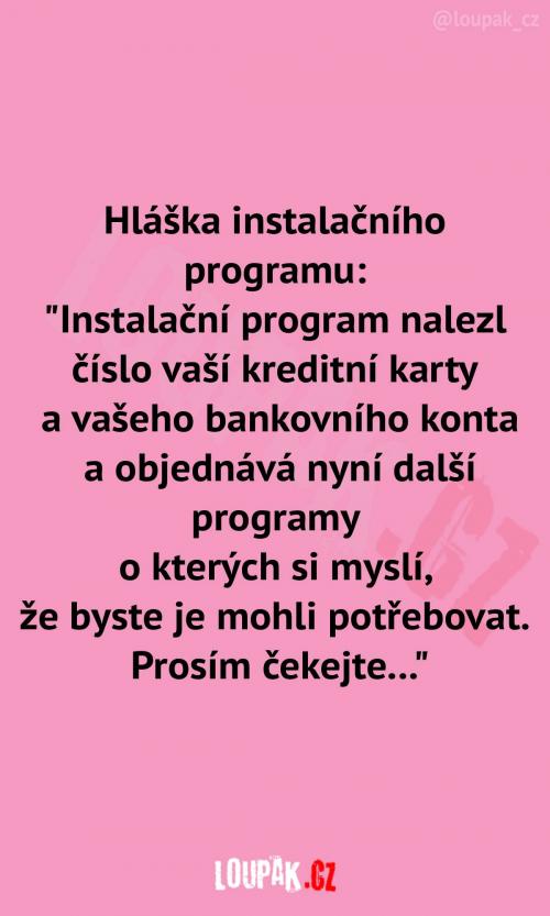 Hláška instalačního programu:
