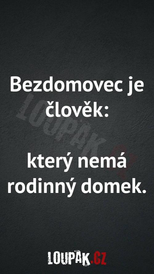 Bezdomovec je jenom člověk  Bezdomovec je jenom člověk