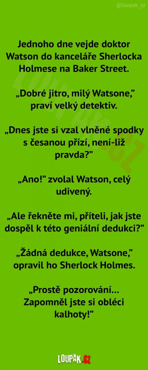 Sherlock Holmes je prostě génius Sherlock Holmes je prostě génius
