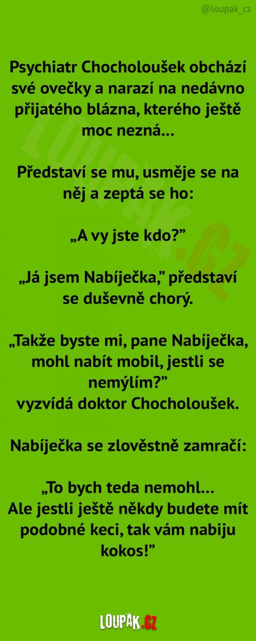  Pan Nabíječka na psychiatrii 