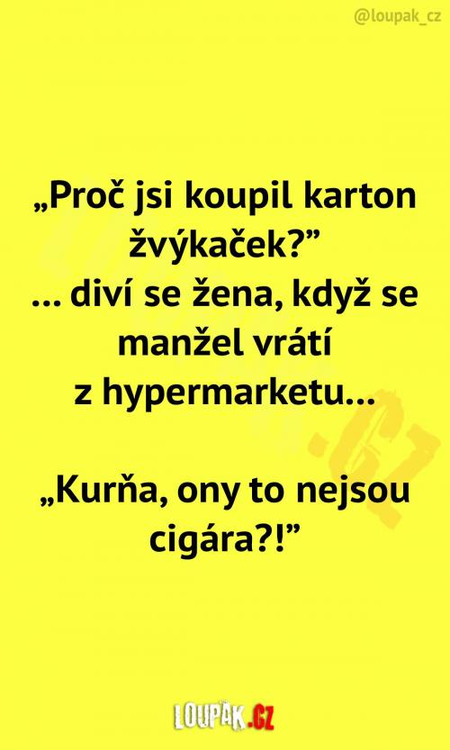  Proč ten vůl koupil karton žvýkaček? 