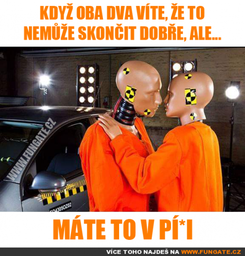  Když oba dva víte, že to nemůže 