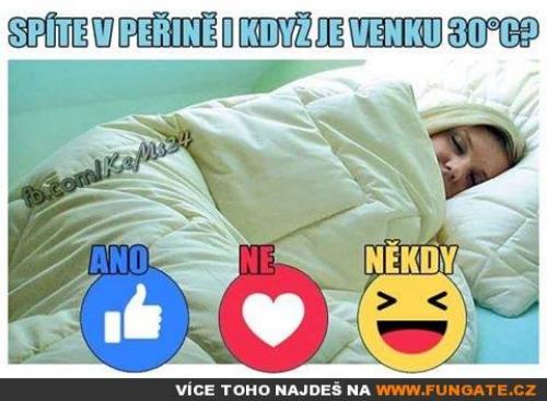  Spíte v peřině, i když je venku 30°C 