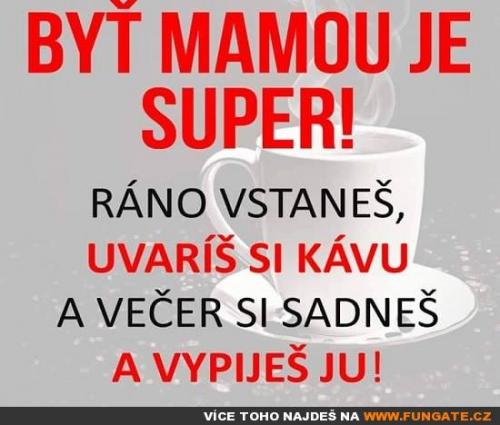  Být mámou je super! 