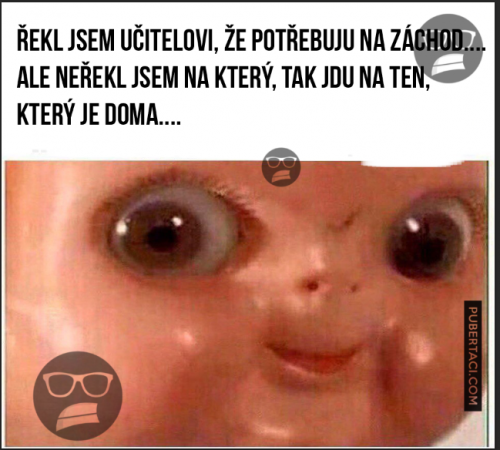  Potřebuji na záchod 