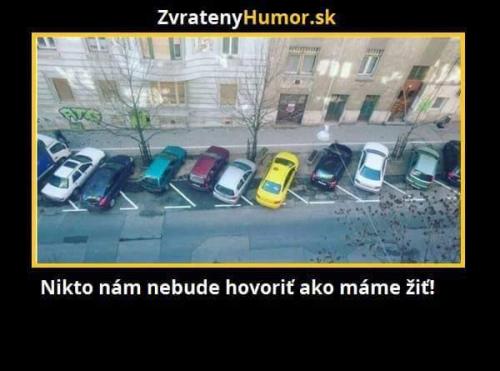 Já si budu žít jak chci já!