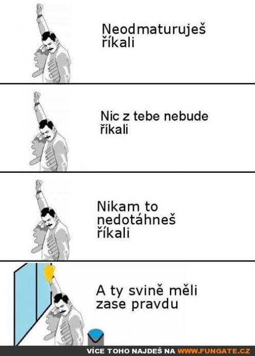  Neodmaturuješ říkali 