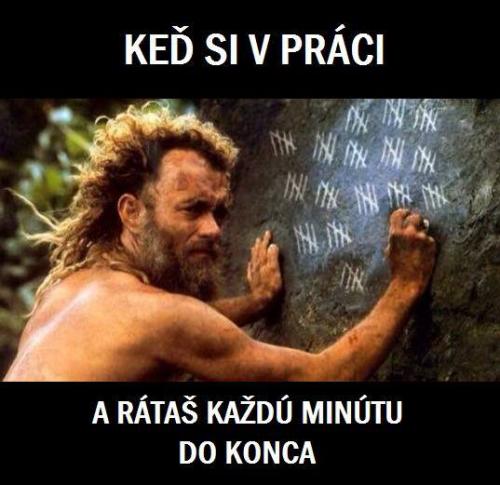  Když to v práci neutíká.. 