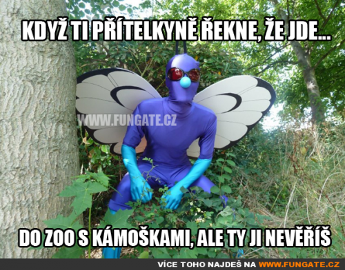  Když ti přítelkyně řekne, že jde 