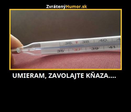 Zavolejte kněze!