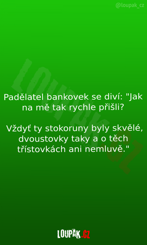 Padělatel bankovek