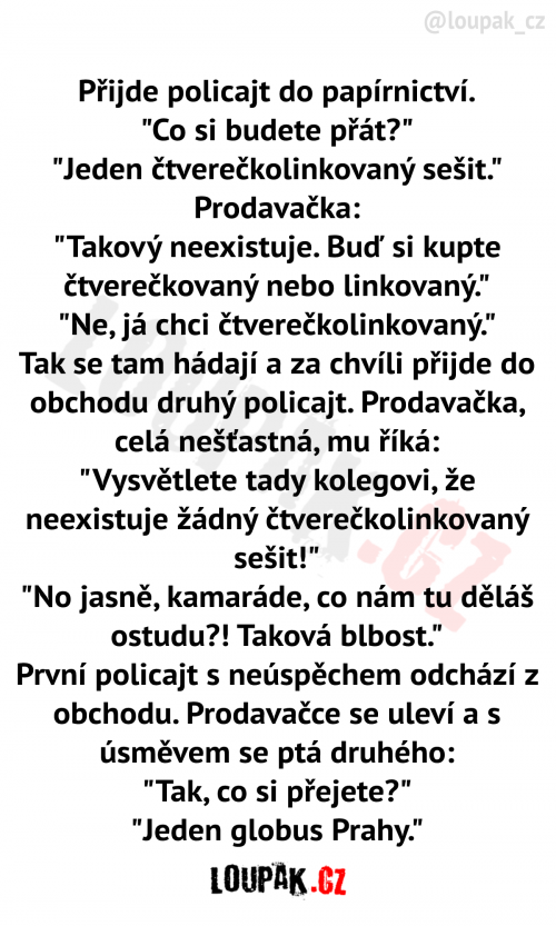  Přijde policajt do papírnictví 