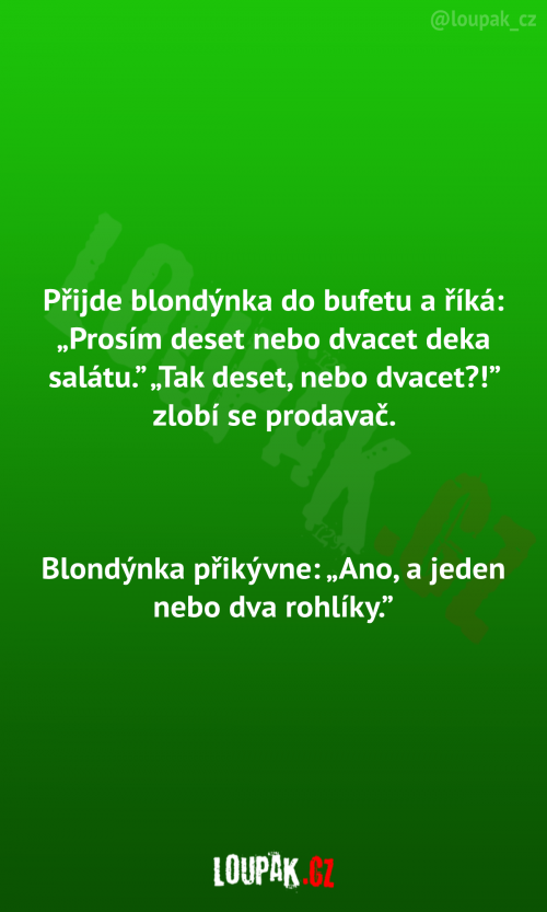 Blondýnka přijde do bufetu