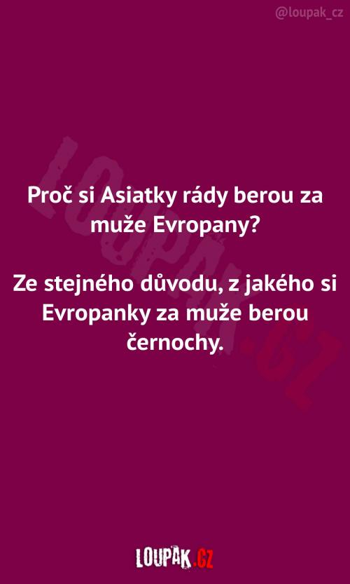 Asiatky si berou za muže Evropany