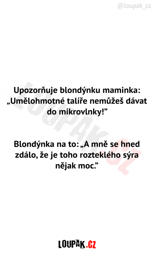  Maminka upozorňuje blondýnku 