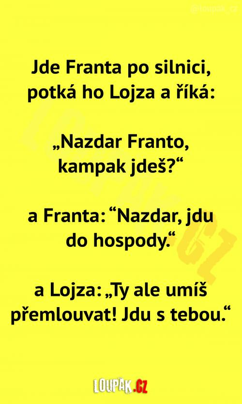  Když se potká Franta s Lojzou... 