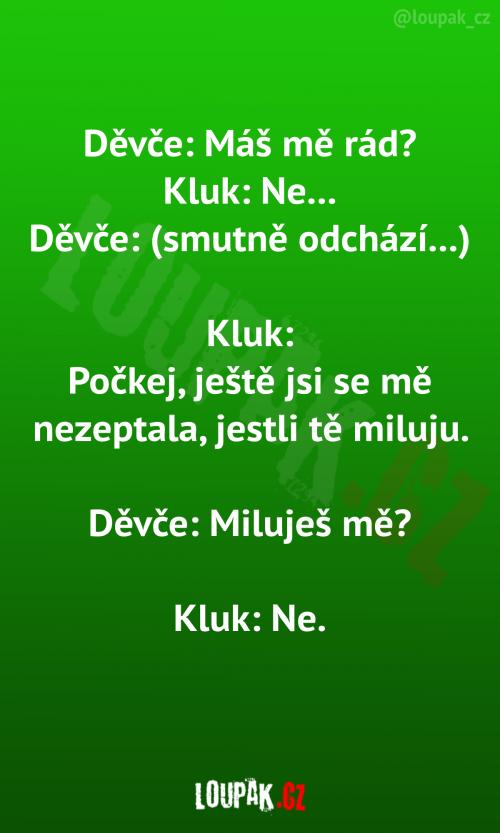  Nezeptala se na to nejdůležitější... 