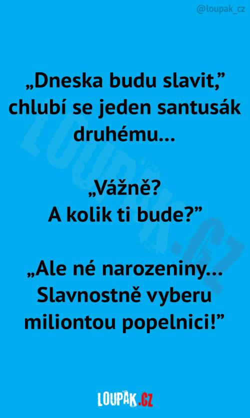  Velká oslava bezdomovce 