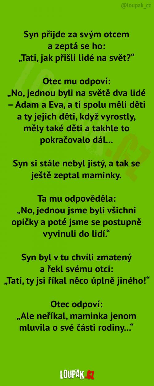 Jak přišli lidé na svět? Jak přišli lidé na svět?
