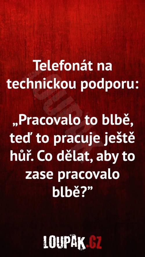 Jak probíhá telefonát na technickou podporu Jak probíhá telefonát na technickou podporu