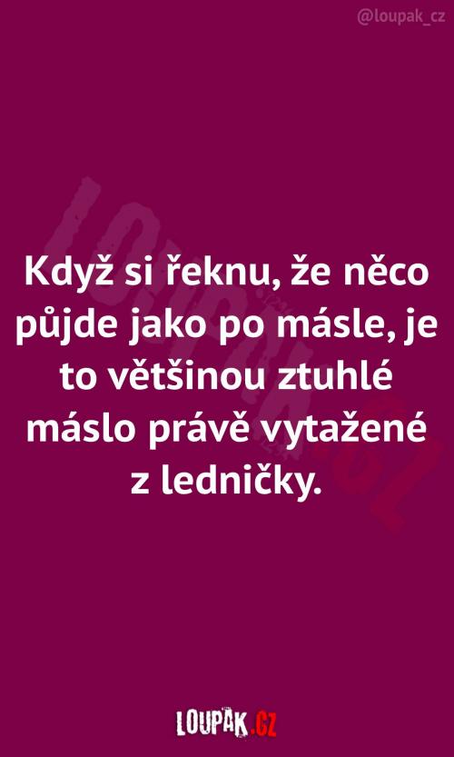 Máslo v ne úplně dobré kondici