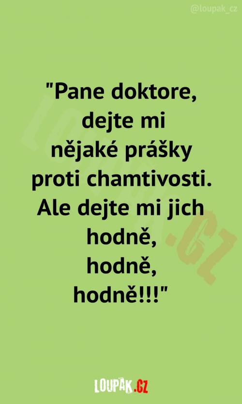 Myslím, že toho bude potřebovat hodně