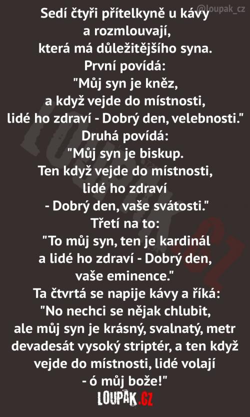  Hlasuji pro syna číslo čtyři 