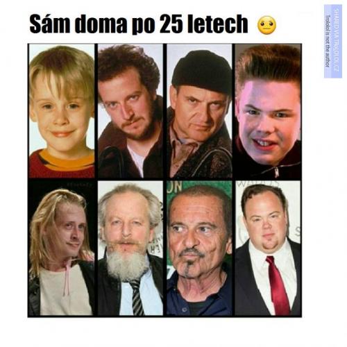  Sám doma po 25 letech 