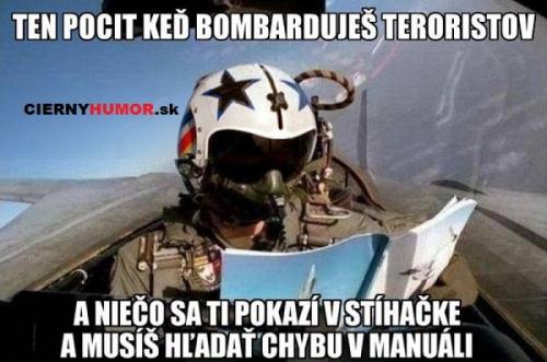Když bombarduješ teroristy