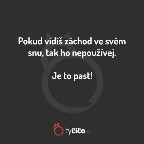  Je to past! 