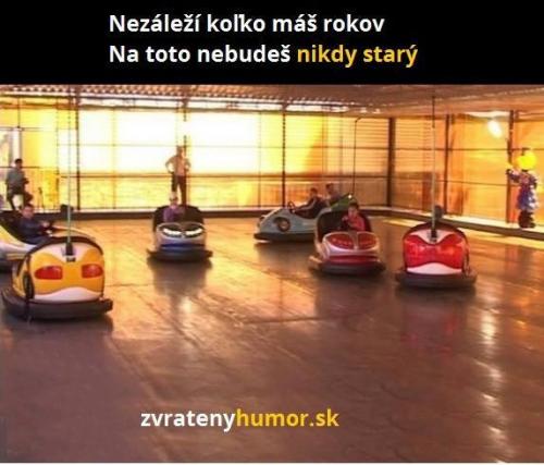  Nezáleží kolik ti je..:D 