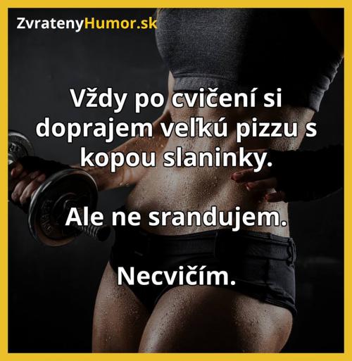  Vždy po cvičení 