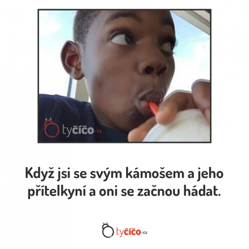  Hádka, kterou si poslechnu 