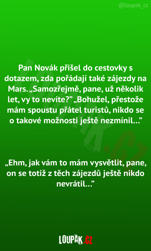  Pan Novák přišel do cestovky 