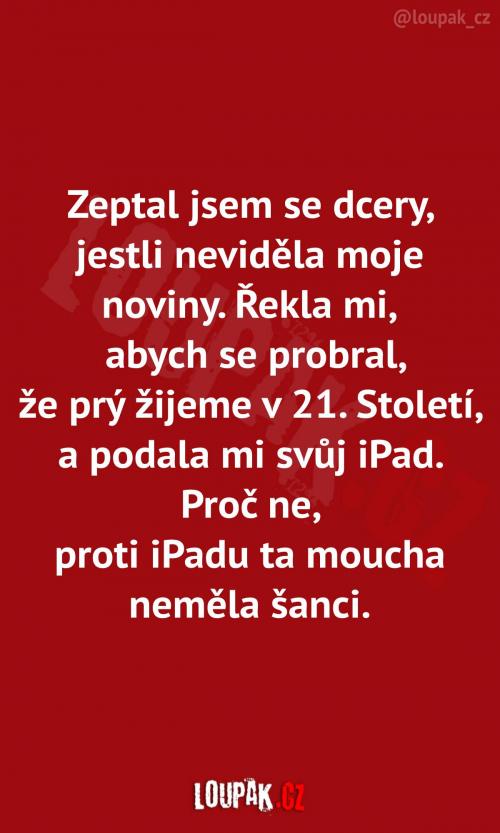 Musíme přeci jít s dobou!