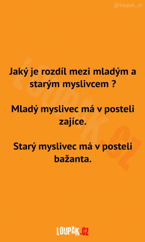  Rozdíl mezi mladým a starým myslivcem. 