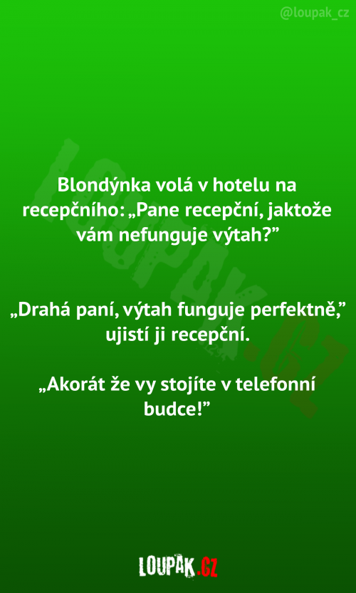 Blondýnka volá na recepčního Blondýnka volá na recepčního