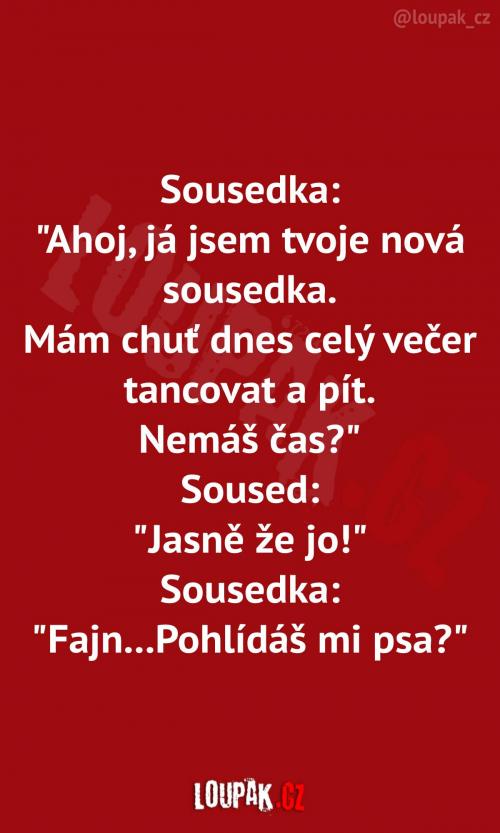  Sousedka se chce kamarádit 