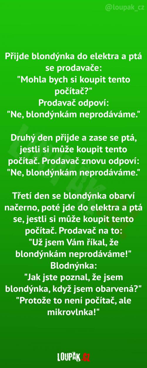 Ne, blondýnkám neprodáváme