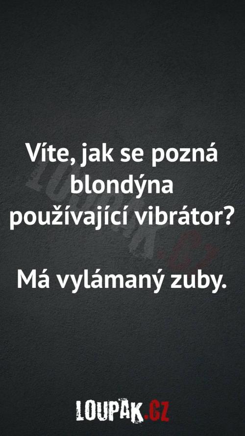  Jak se pozná blondýnka používající vibrátor 