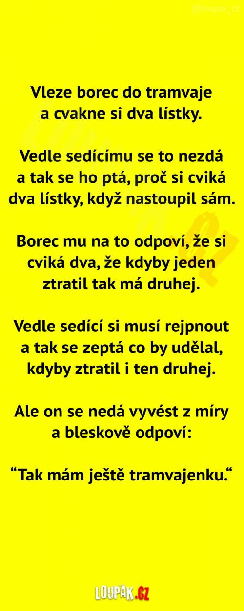  Borec v tramvaji se dvěma lístky 