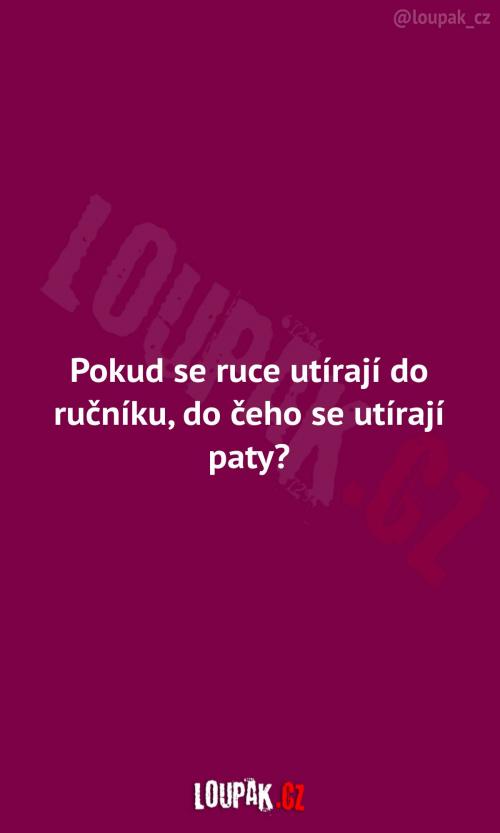  Ruce vs. paty - utírání 