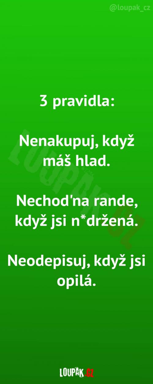 Tři pravidla pro spokojený život Tři pravidla pro spokojený život