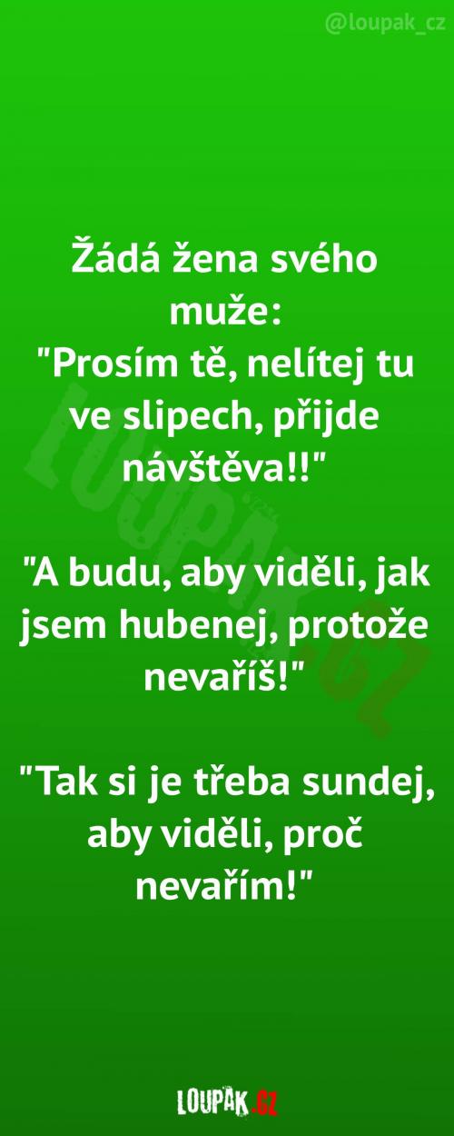 Ve slipech před návštěvou