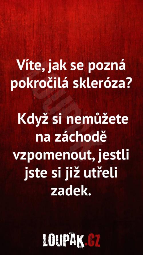  Jak se pozná pokročilá skleróza 