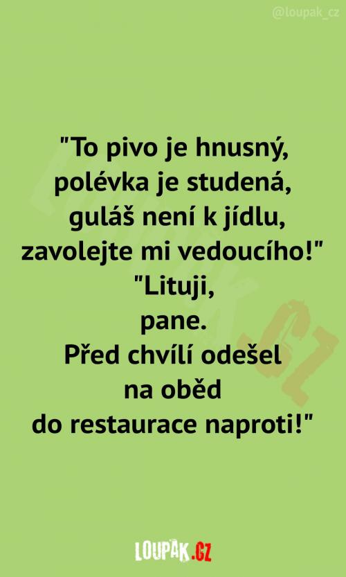 Pán vedoucí ví, kdy má odejít Pán vedoucí ví, kdy má odejít