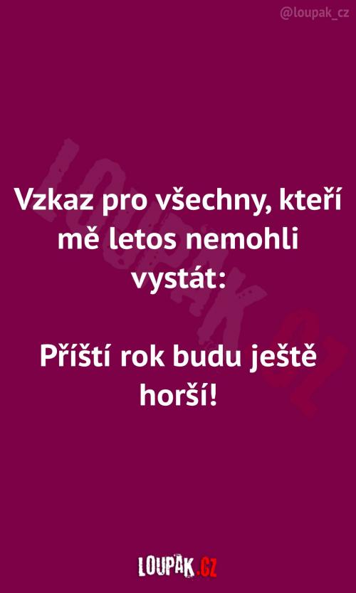  Vzkaz pro všechny na příští rok 